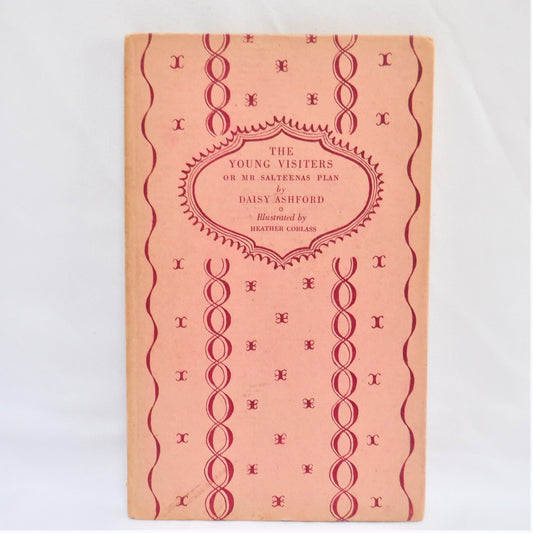 THE YOUNG VISITERS OR MR SALTEENAS PLAN, by Daisy Ashford (1949 1st Ed.)