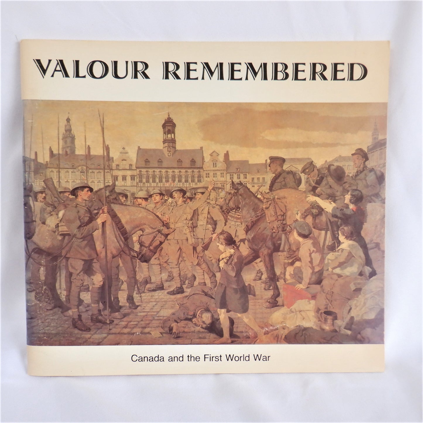 VALOUR REMEMBERED, Canada and WW1, Canada and WW2 (Double Book Package)