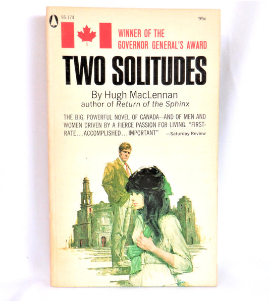 TWO SOLITUDES, The Novel of Canada by Hugh MacLennan (1945 1st Ed.)