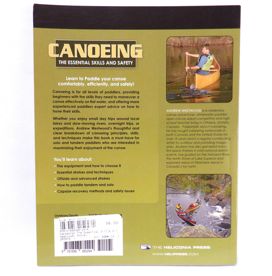 CANOEING, THE ESSENTIAL SKILLS AND SAFETY, by Andrew Westwood (2007 1st Ed.)