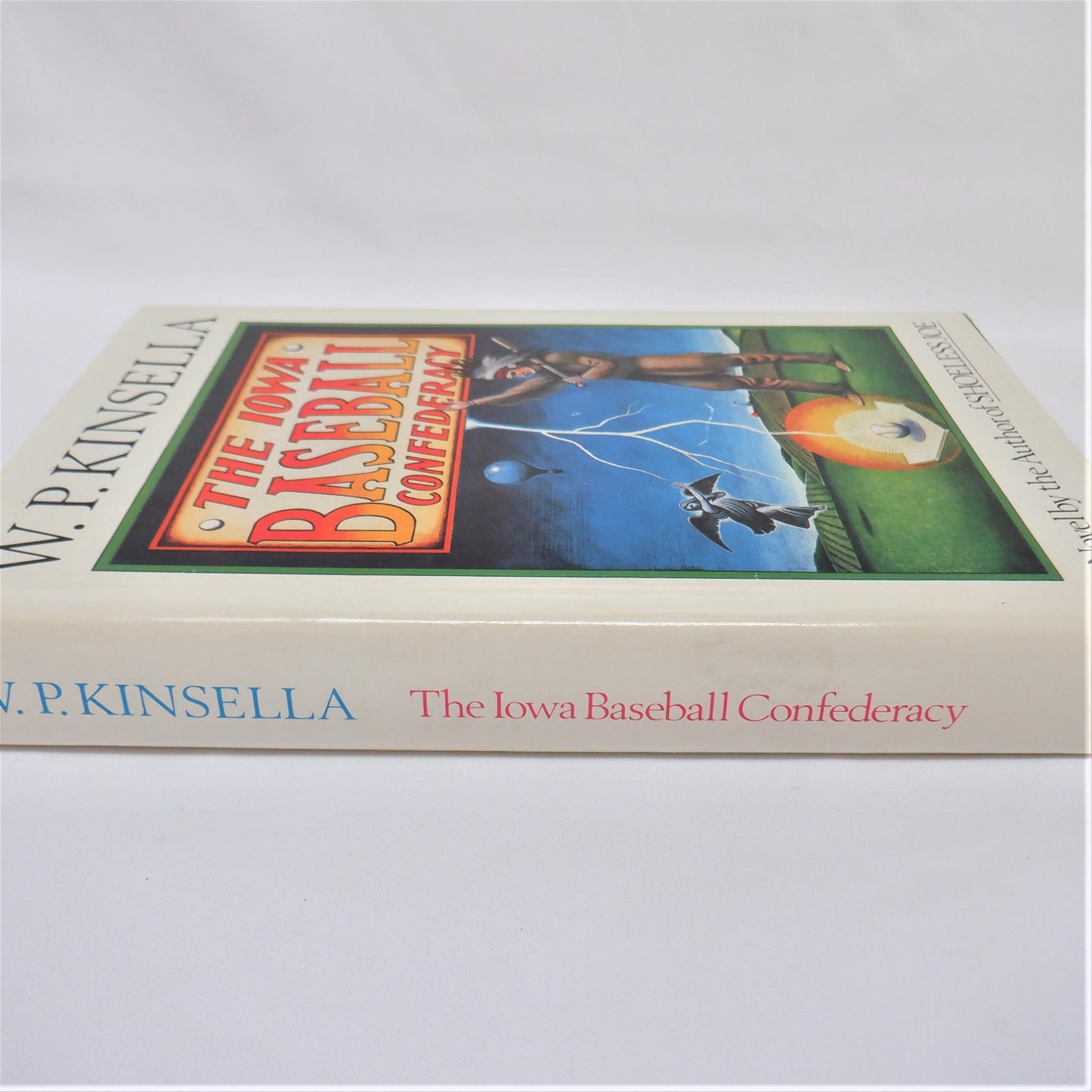 THE IOWA BASEBALL CONFEDERACY, by W.P. Kinsella (1986 1st Ed.)