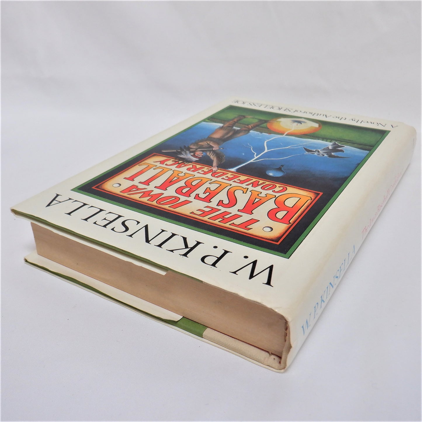 THE IOWA BASEBALL CONFEDERACY, by W.P. Kinsella (1986 1st Ed.)