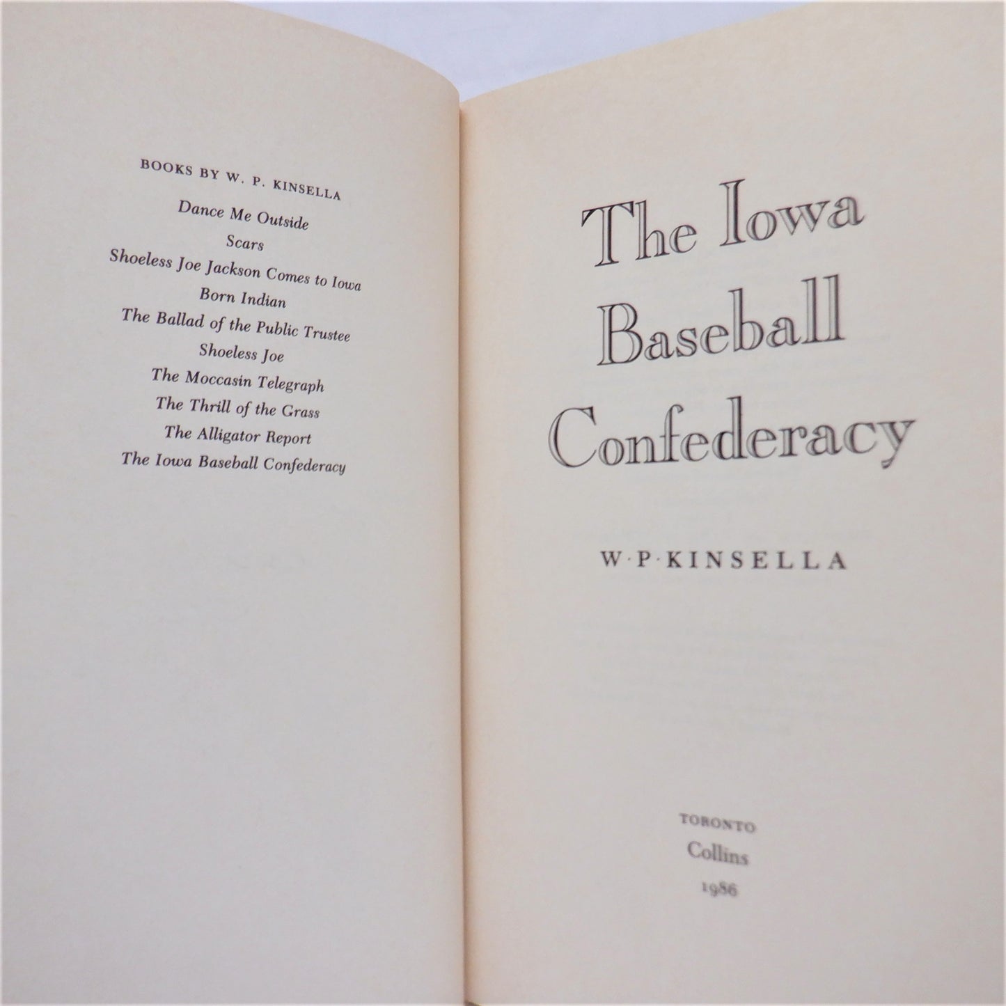 THE IOWA BASEBALL CONFEDERACY, by W.P. Kinsella (1986 1st Ed.)