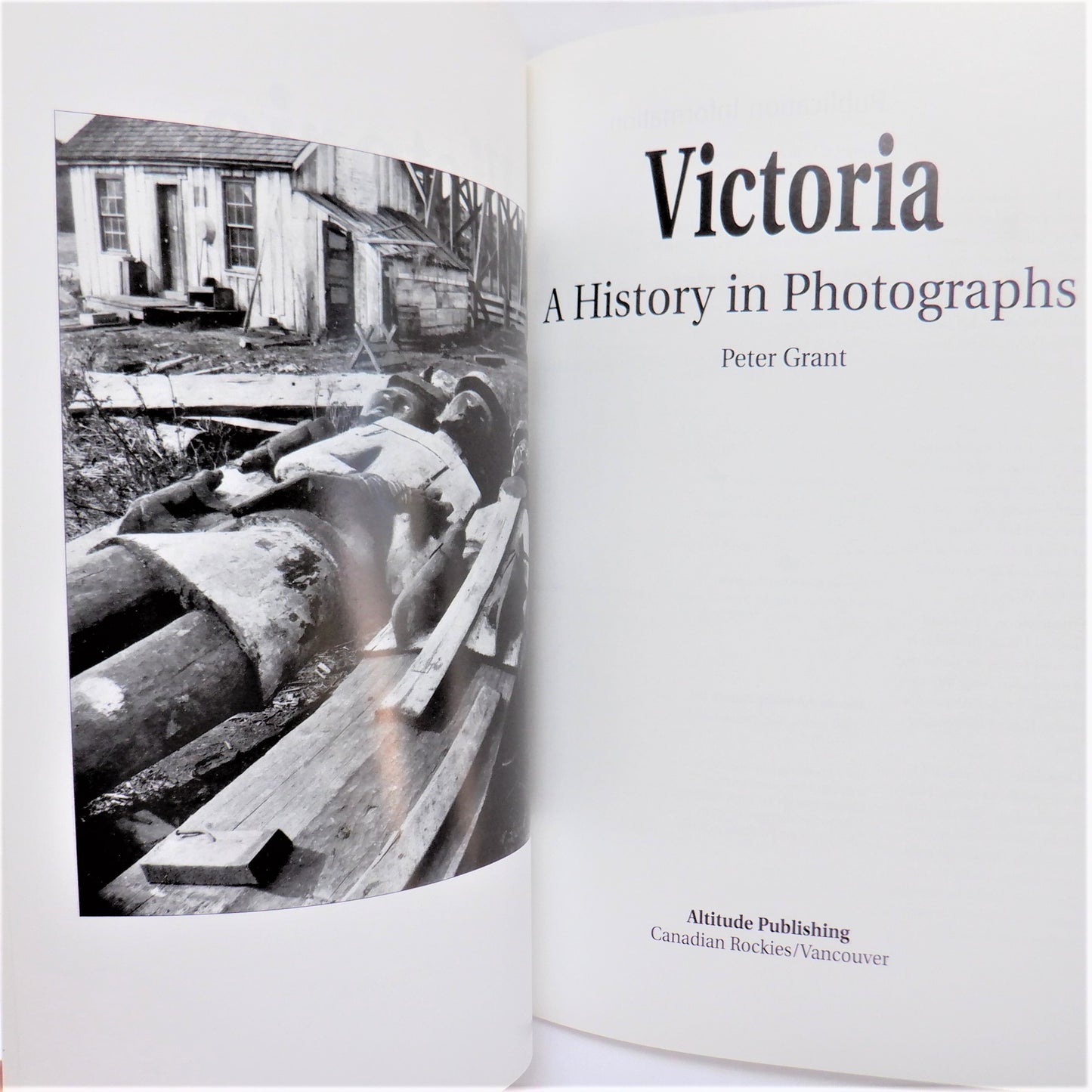 VICTORIA...A History in Photographs, by Peter Grant (1995 1st Ed.)