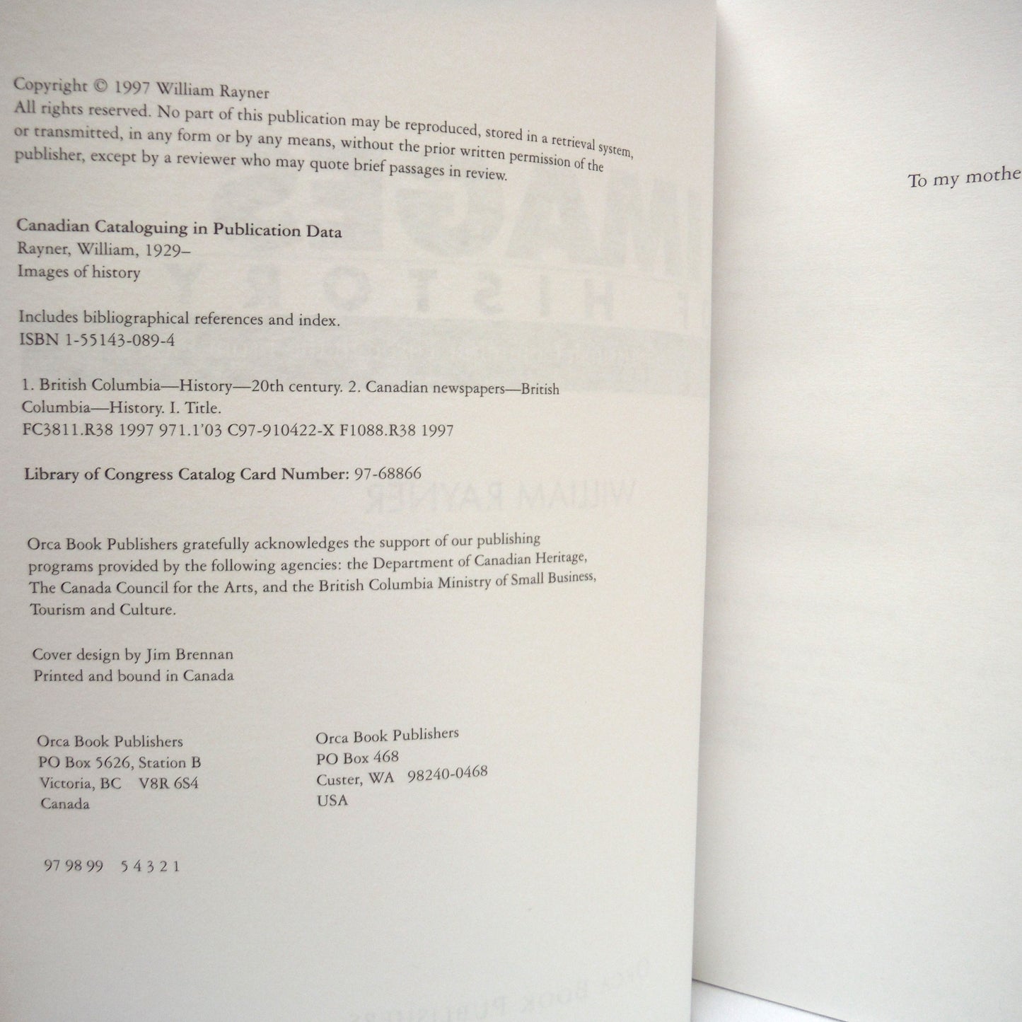IMAGES OF HISTORY; Twentieth Century British Columbia Through the Front Pages, by William Rayner (1997 1st Ed.)