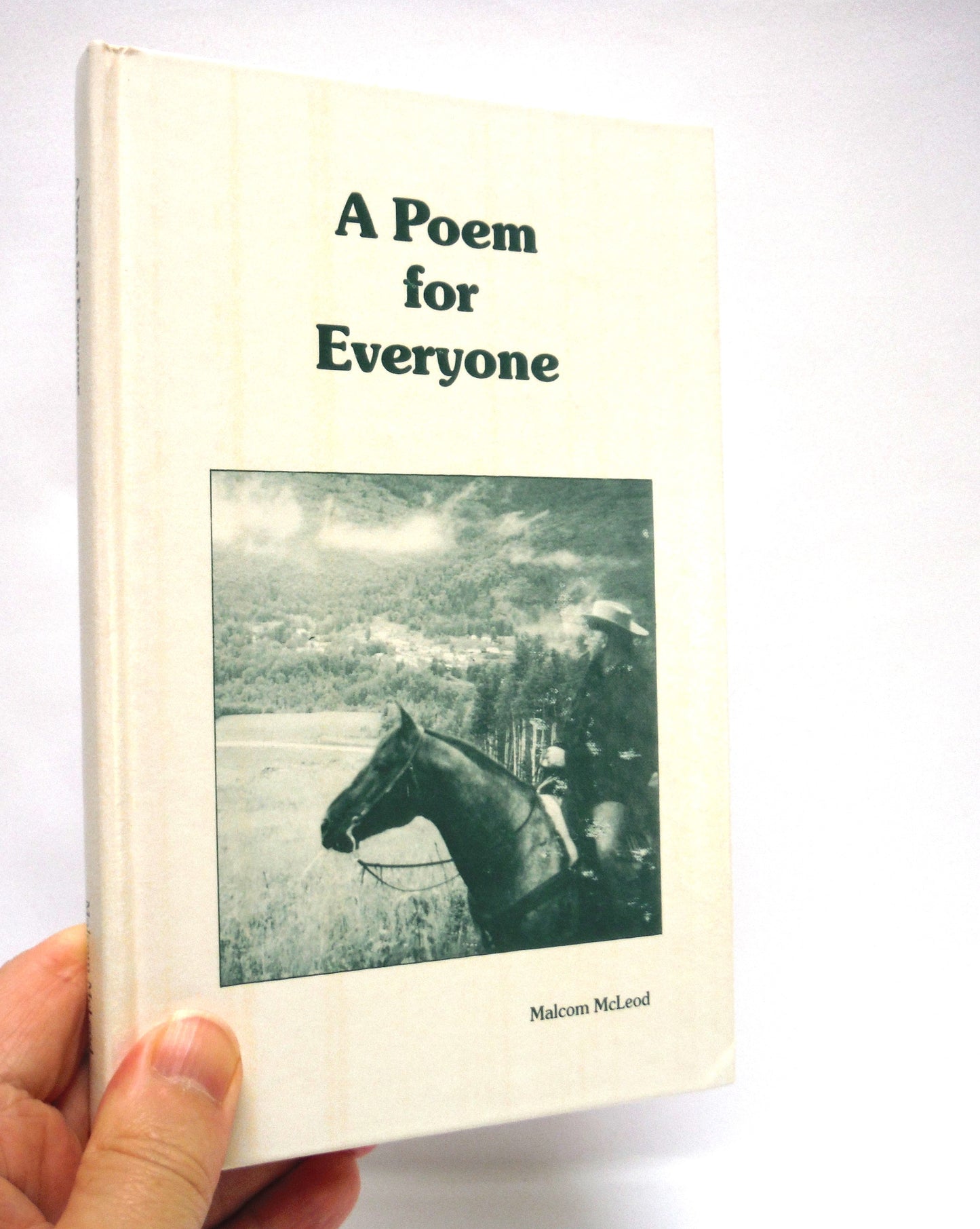 A POEM FOR EVERYONE, by Malcom McLeod (1st Ed. SIGNED)