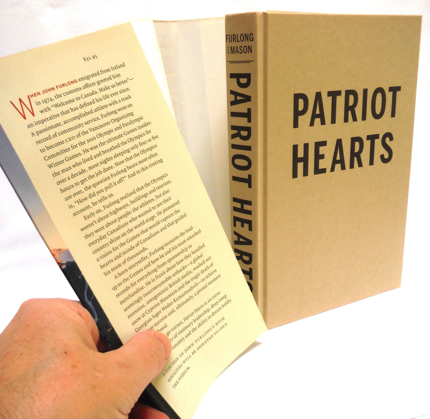PATRIOT HEARTS, Inside The Olympics That Changed A Country, by John Furlong with Gary Mason (2011 1st Ed.)