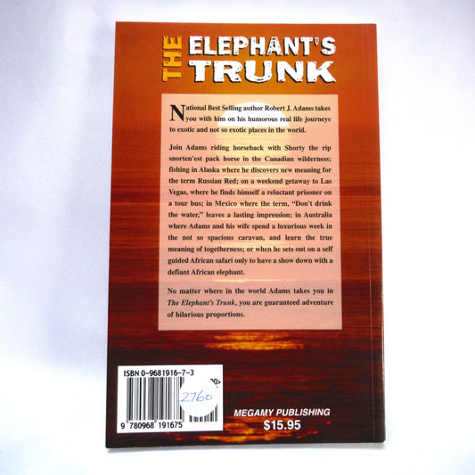 THE ELEPHANT'S TRUNK, by Robert J. Adams (1st Ed. SIGNED)