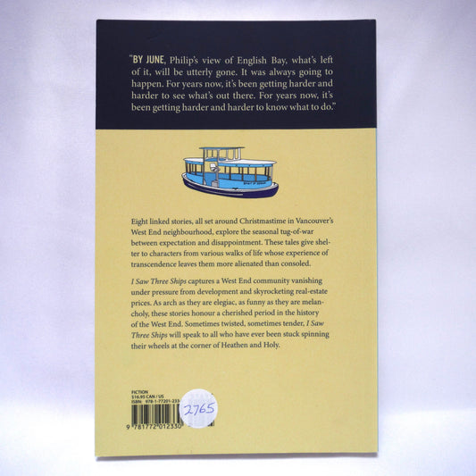 I SAW THREE SHIPS, West End Vancouver Stories by Bill Richardson (1st Ed. SIGNED)