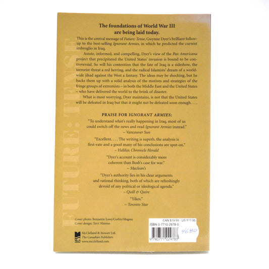 FUTURE TENSE: The Coming World Order, by Gwynne Dyer (2004 1st Ed.)