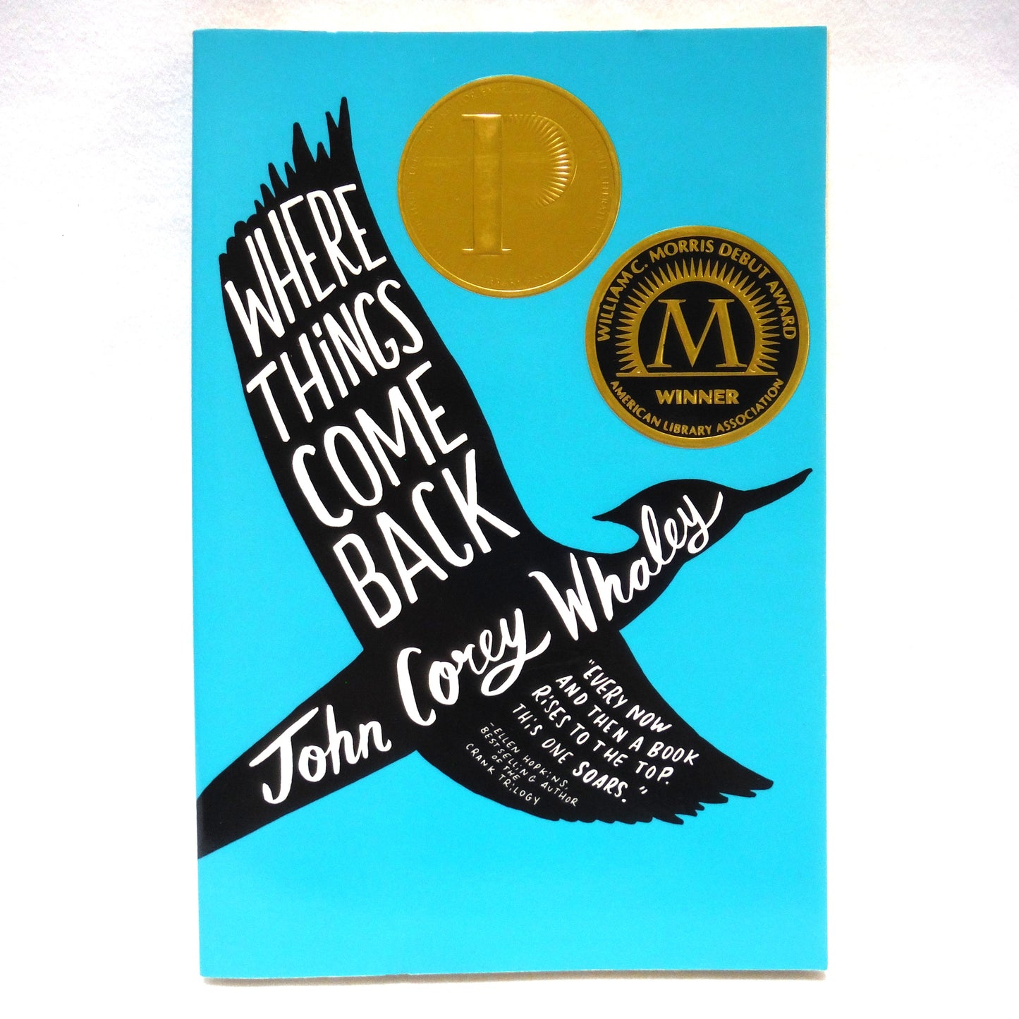 WHERE THINGS COME BACK, A Young Teen Novel by John Corey Whaley (2012 1st PB Ed.)