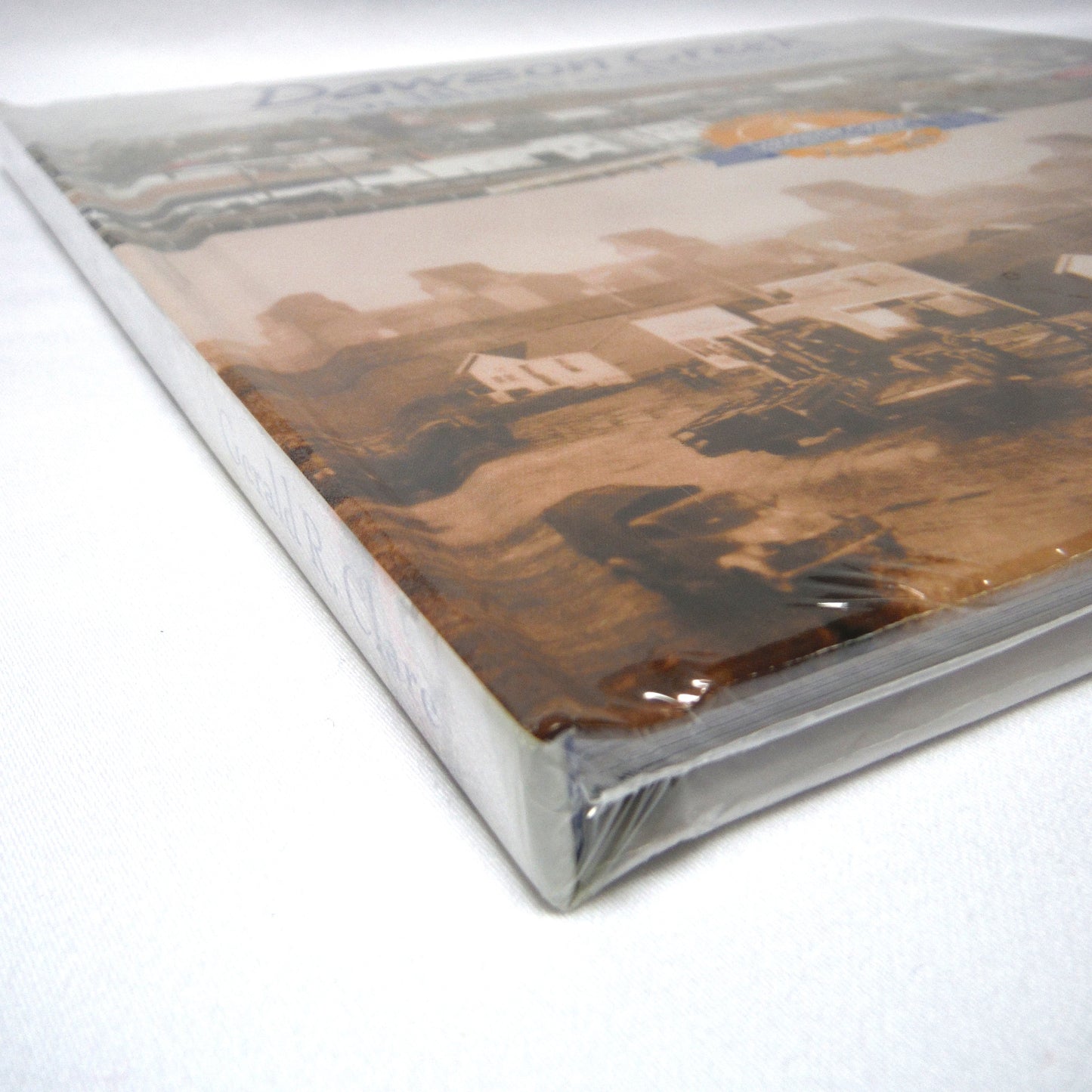 DAWSON CREEK, An Illustrated History of The First Fifty Years 1958-2008, by Gerald R. Clare (2008 1st Ed.)