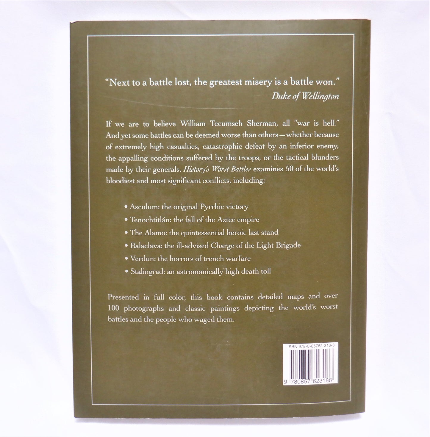 HISTORY'S WORST BATTLES, and the People Who Fought Them, by Joel Levy (2014 1st Ed.)