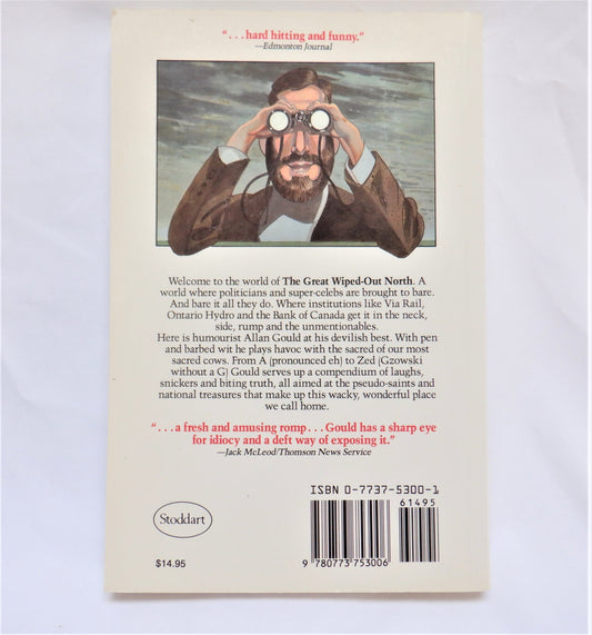 THE GREAT WIPED-OUT NORTH, or When the Sacred Cows Come Home To Roost, Canadian Humour by Allan Gould, 1989