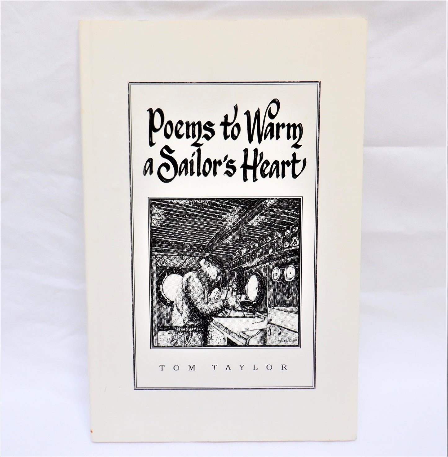 POEMS TO WARM A SAILORS HEART, Poetry by Thomas Allan Taylor (1st Ed. SIGNED)