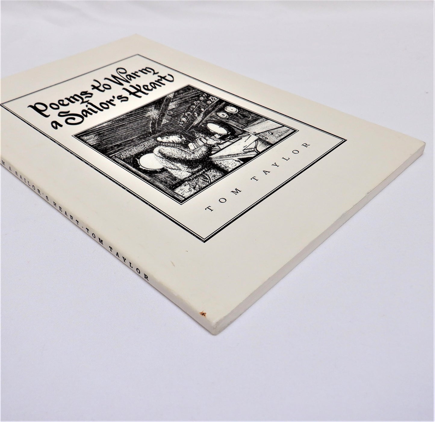 POEMS TO WARM A SAILORS HEART, Poetry by Thomas Allan Taylor (1st Ed. SIGNED)