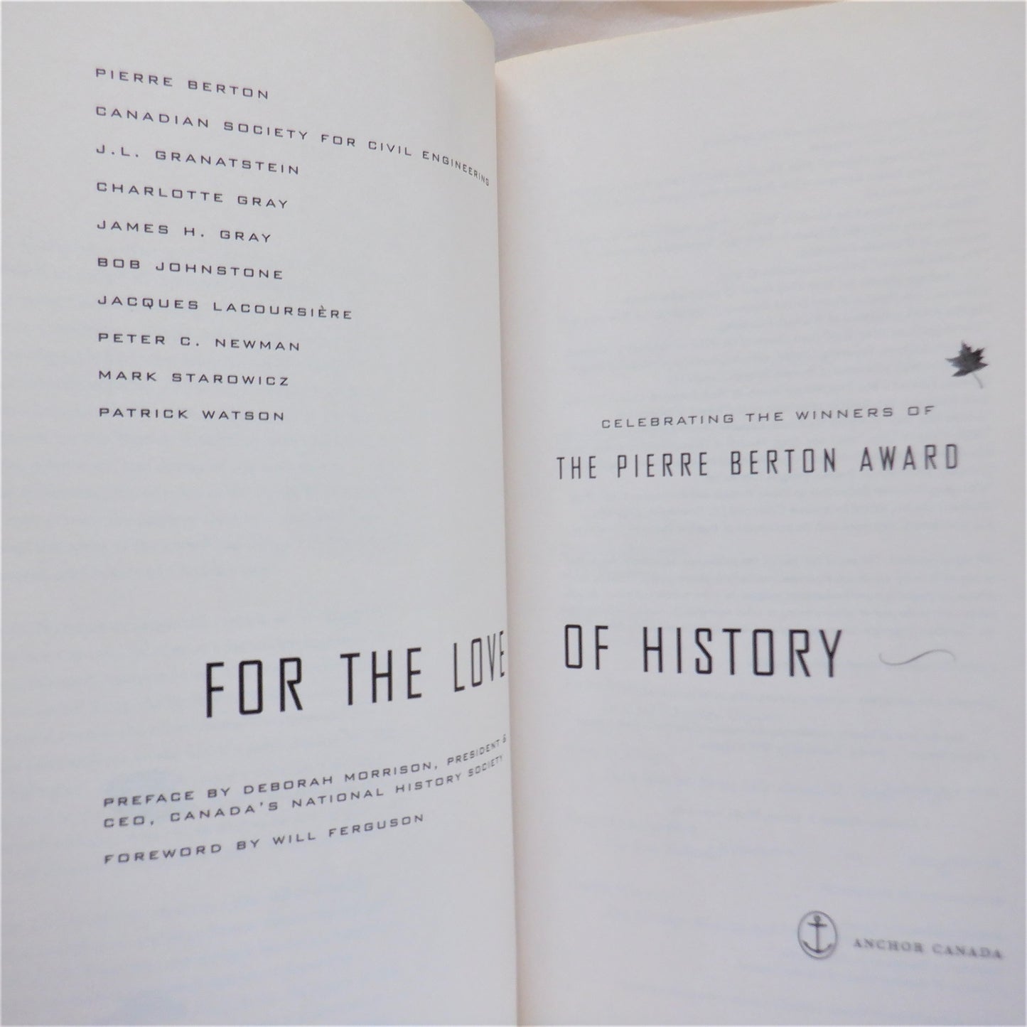 FOR THE LOVE OF HISTORY, Celebrating The Winners of The Pierre Berton Award, by Canada's National History Society (2005 1st Ed.)