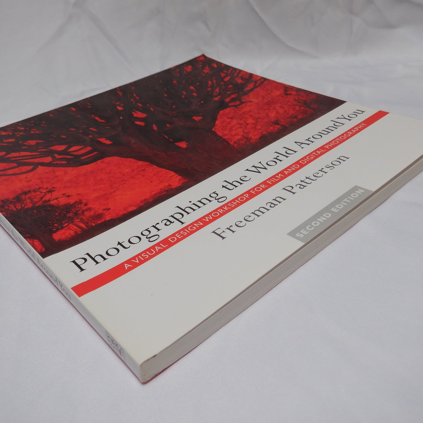 Photographing The World Around You, by FREEMAN PATTERSON, 2004