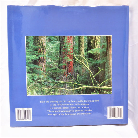 BRITISH COLUMBIA, A Photographic Introduction by Steve Penner (1997 1st Ed.)