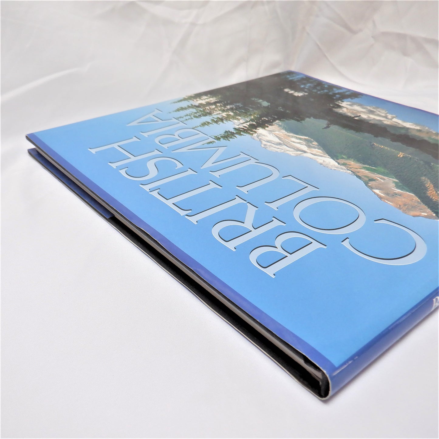 BRITISH COLUMBIA, A Photographic Introduction by Steve Penner (1997 1st Ed.)