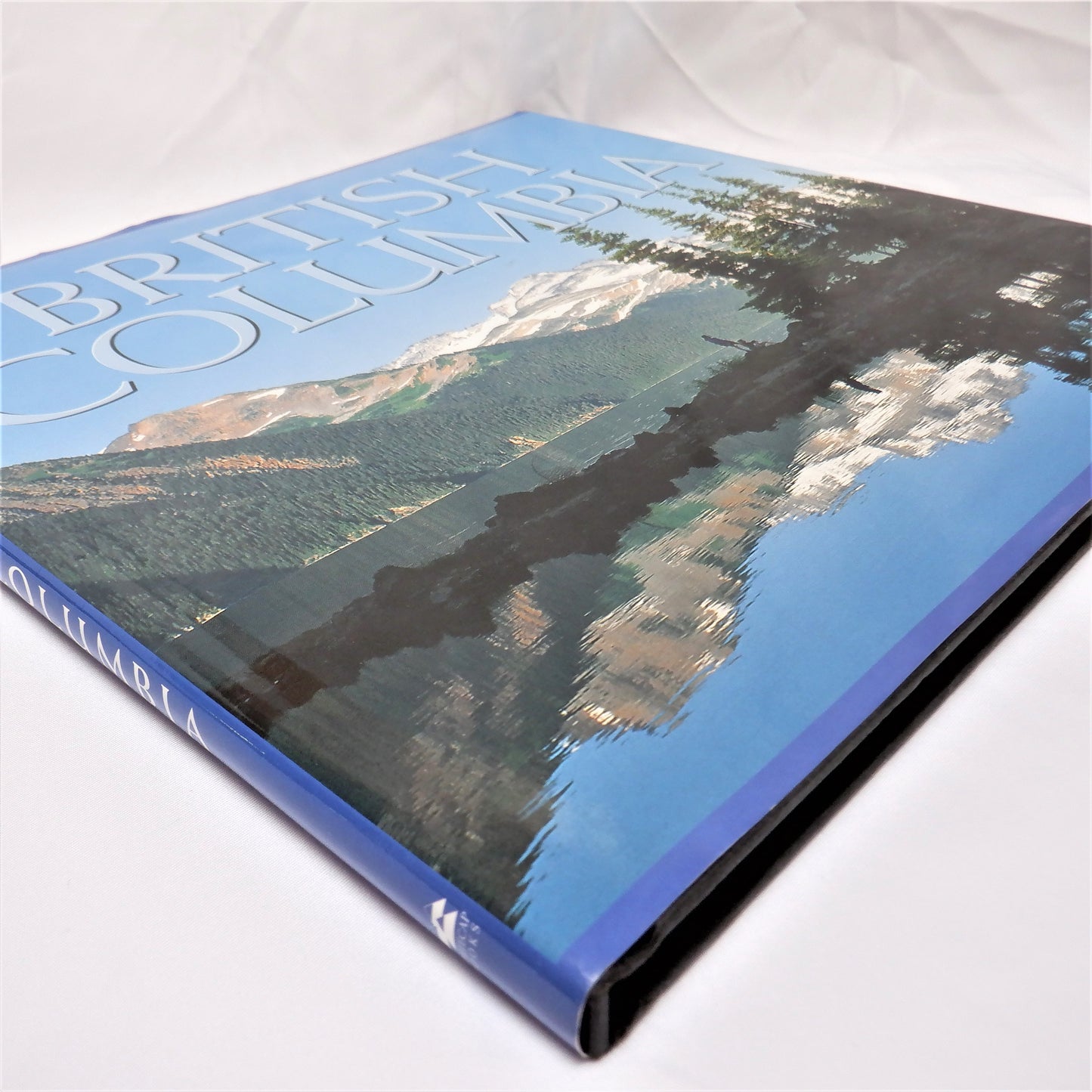 BRITISH COLUMBIA, A Photographic Introduction by Steve Penner (1997 1st Ed.)
