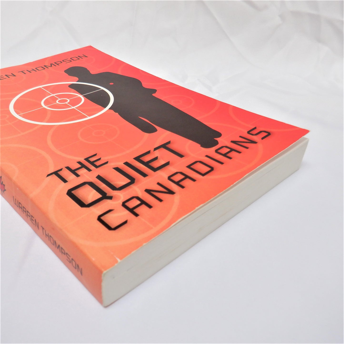 THE QUIET CANADIANS, A Novel by Warren Thompson (1st Ed. SIGNED)