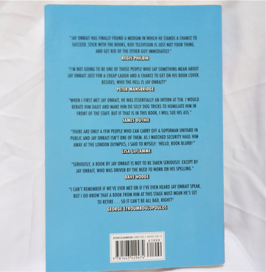ANCHORBOY, True Tales From the World of Sportscasting, by Jay Onrait (2013 1st Ed.)