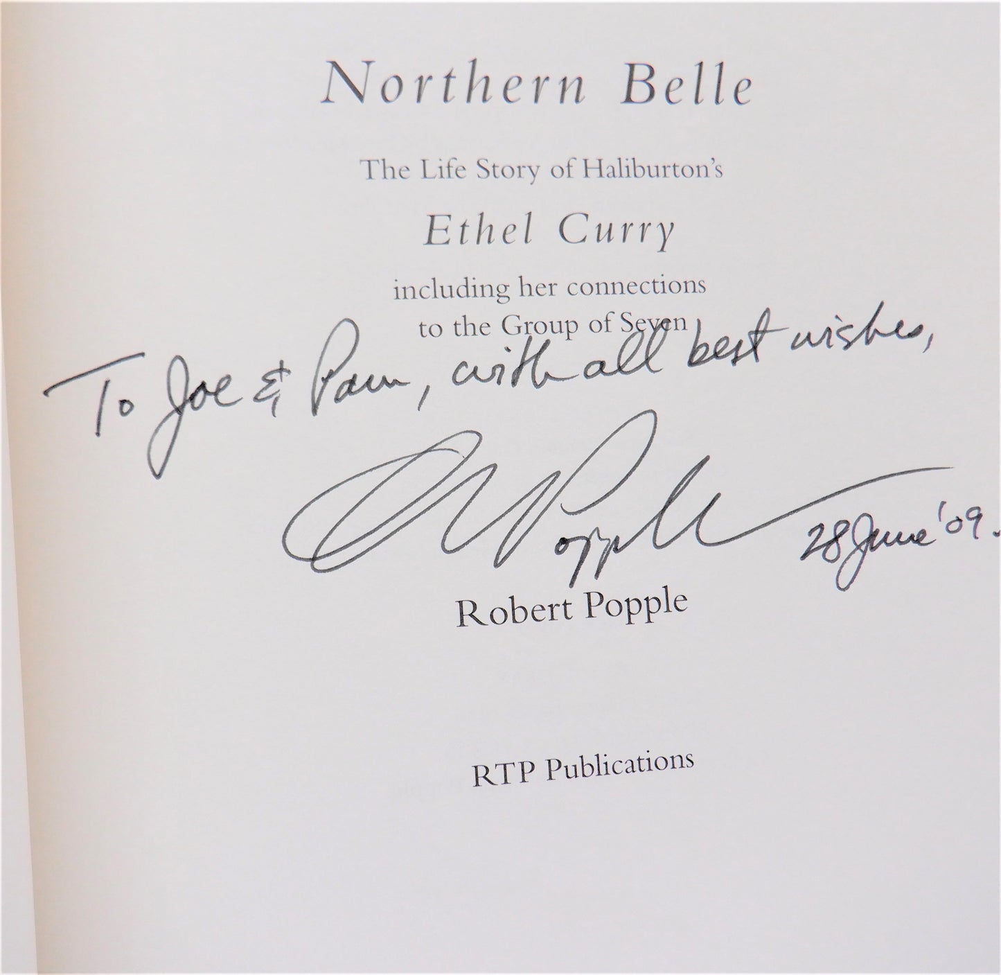 NORTHERN BELLE, The Life Story of Haliburton's ETHEL CURRY, by Robert Popple (1st Ed. SIGNED)