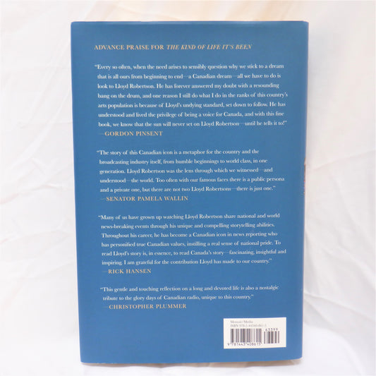THE KIND OF LIFE IT'S BEEN, A Memoir by Lloyd Robertson (2012 1st Ed.)