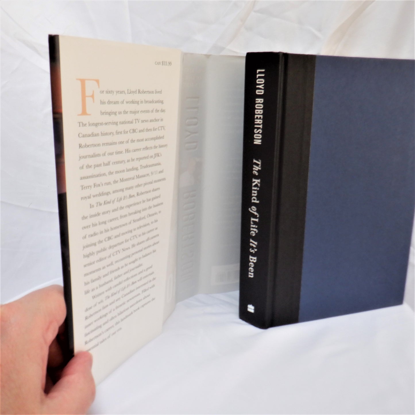 THE KIND OF LIFE IT'S BEEN, A Memoir by Lloyd Robertson (2012 1st Ed.)