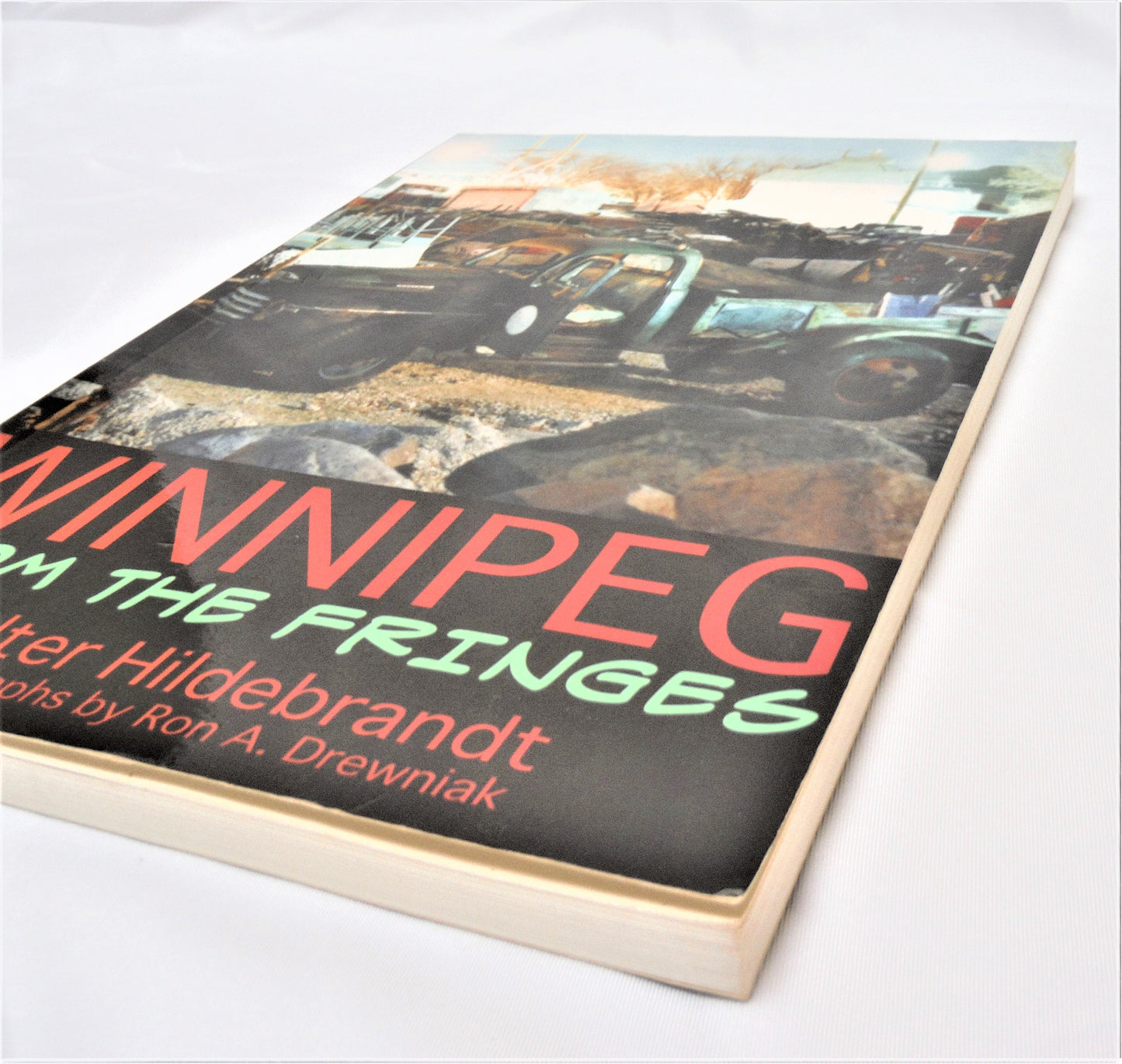 WINNIPEG FROM THE FRINGES, Poetry by Walter Hildebrandt (1st Ed. SIGNED)