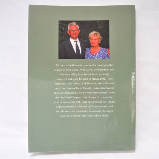 FOR THE LOVE OF A NEW HOMELAND: The Adrian & Jo Meeuwissen Story (1st Ed. SIGNED)