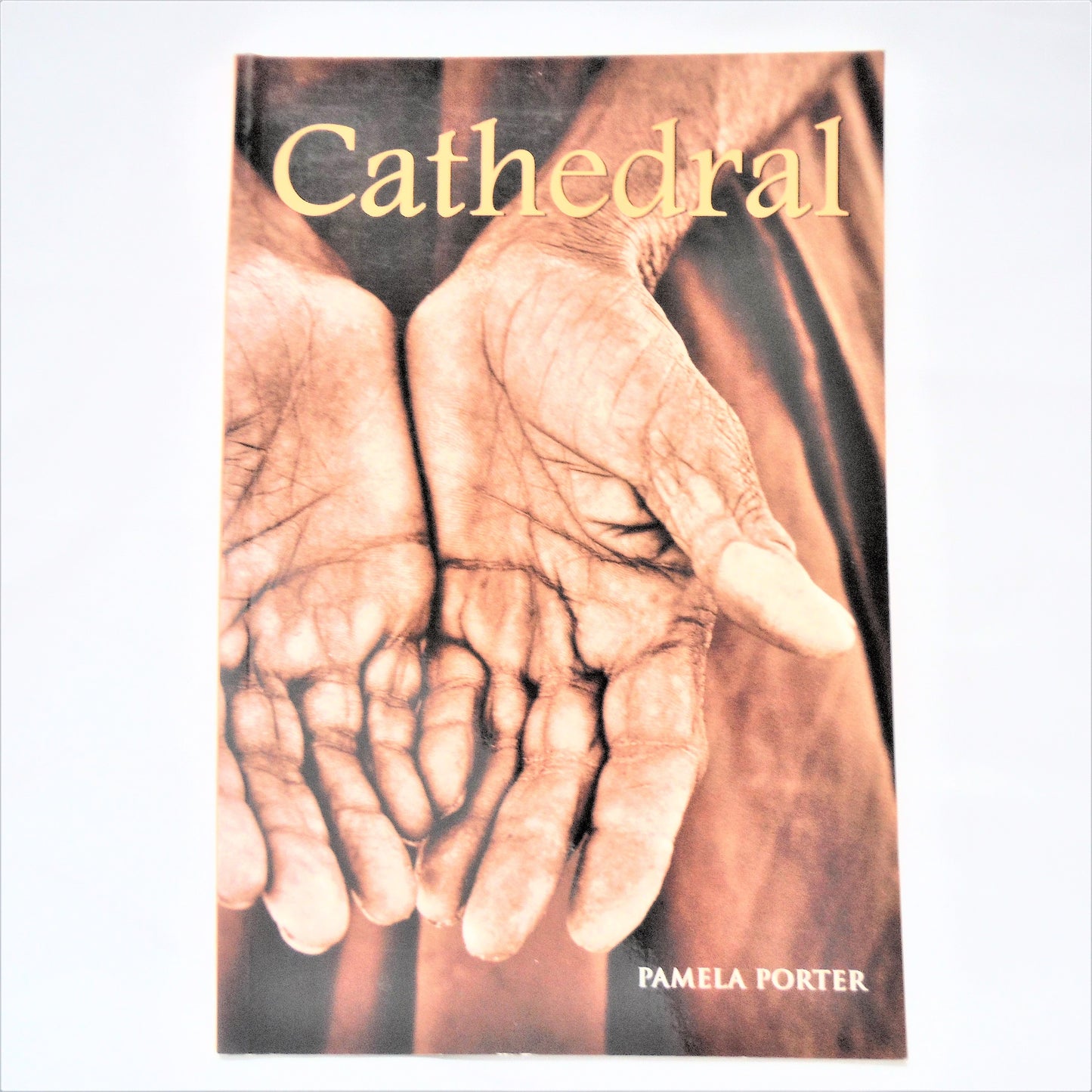 CATHEDRAL: A Collection of Poetry by Pamela Porter (1st Ed. SIGNED)