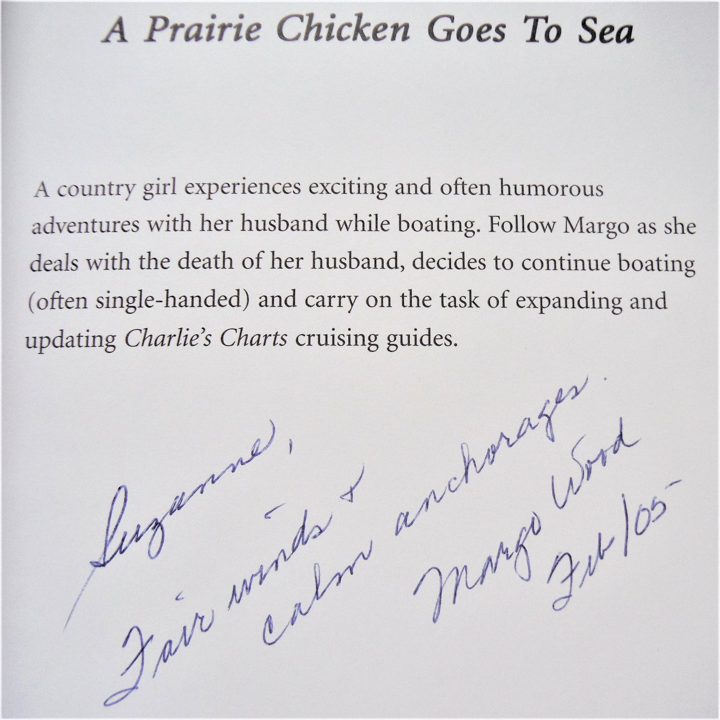 A PRAIRE CHICKEN GOES TO SEA: Autobiography by Margo Wood (1st Ed. SIGNED)