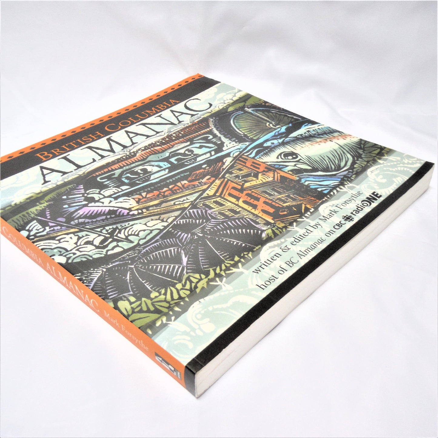 BRITISH COLUMBIA ALMANAC: Written by Mark Forsythe (1st Ed. SIGNED)