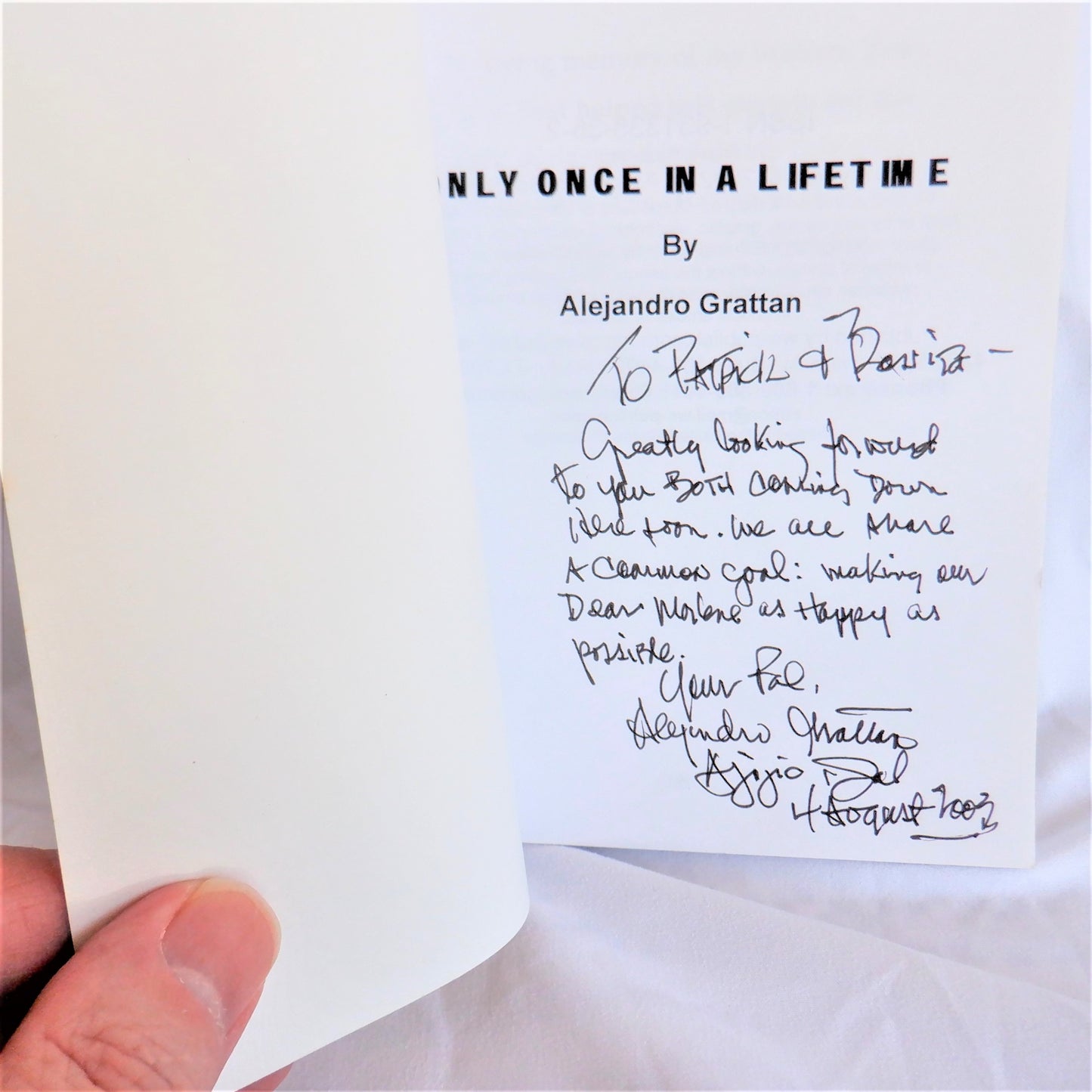 ONLY ONCE IN A LIFETIME, A New Novel by Alejandro Grattan (1st Ed. SIGNED)