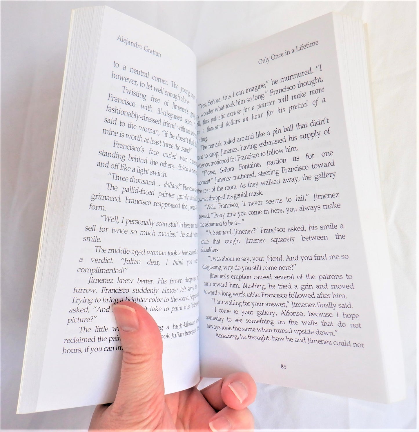 ONLY ONCE IN A LIFETIME, A New Novel by Alejandro Grattan (1st Ed. SIGNED)