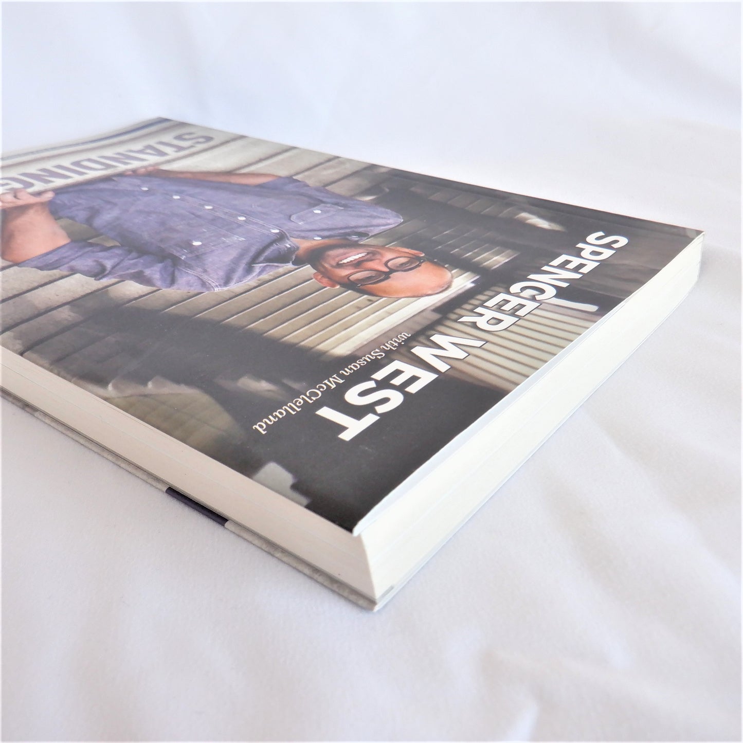 STANDING TALL, My Journey, by Spencer West with Susan McClelland (1st Ed. SIGNED)
