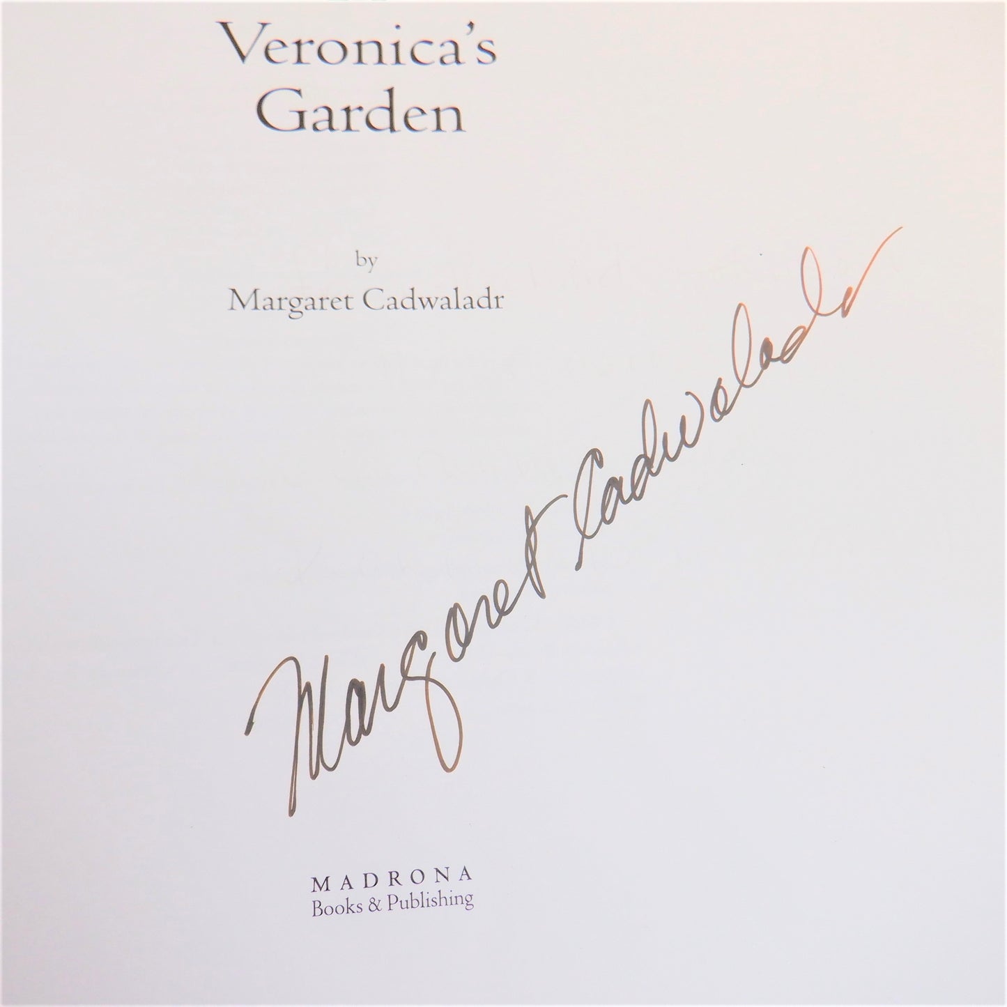 IN VERONICA'S GARDEN, by Margaret Cadwaladr (1st Ed. SIGNED)
