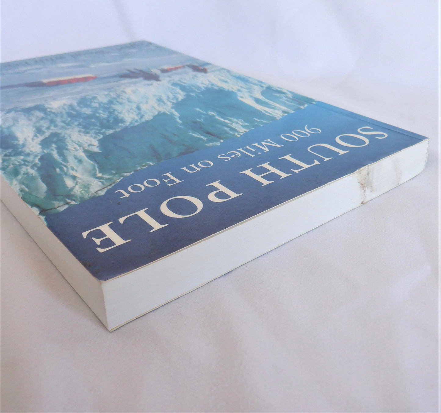 SOUTH POLE 900 Miles on Foot, by Gareth Wood with Eric Jamieson (1st Ed. SIGNED)