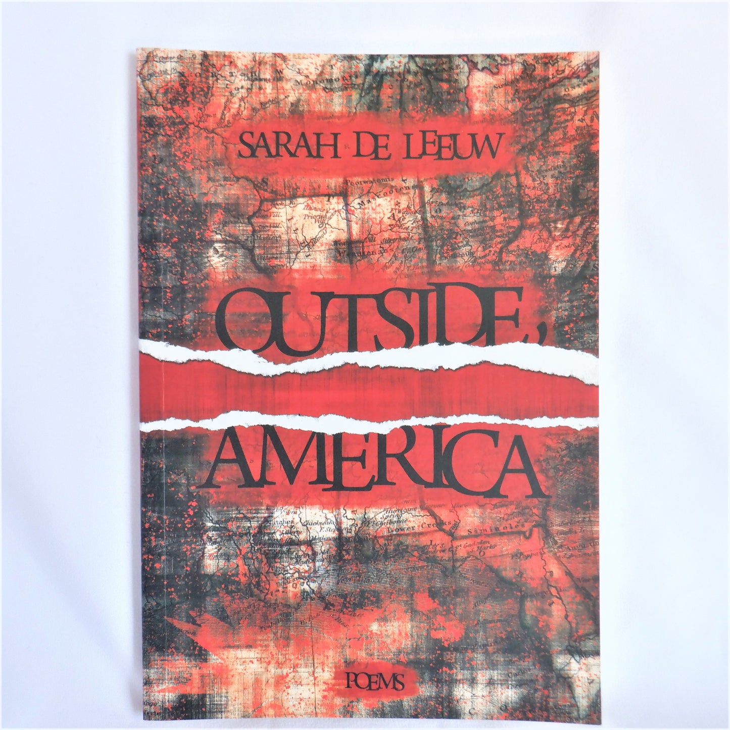 OUTSIDE AMERICA, Poems by Sarah de Leeuw (1st Ed. SIGNED)