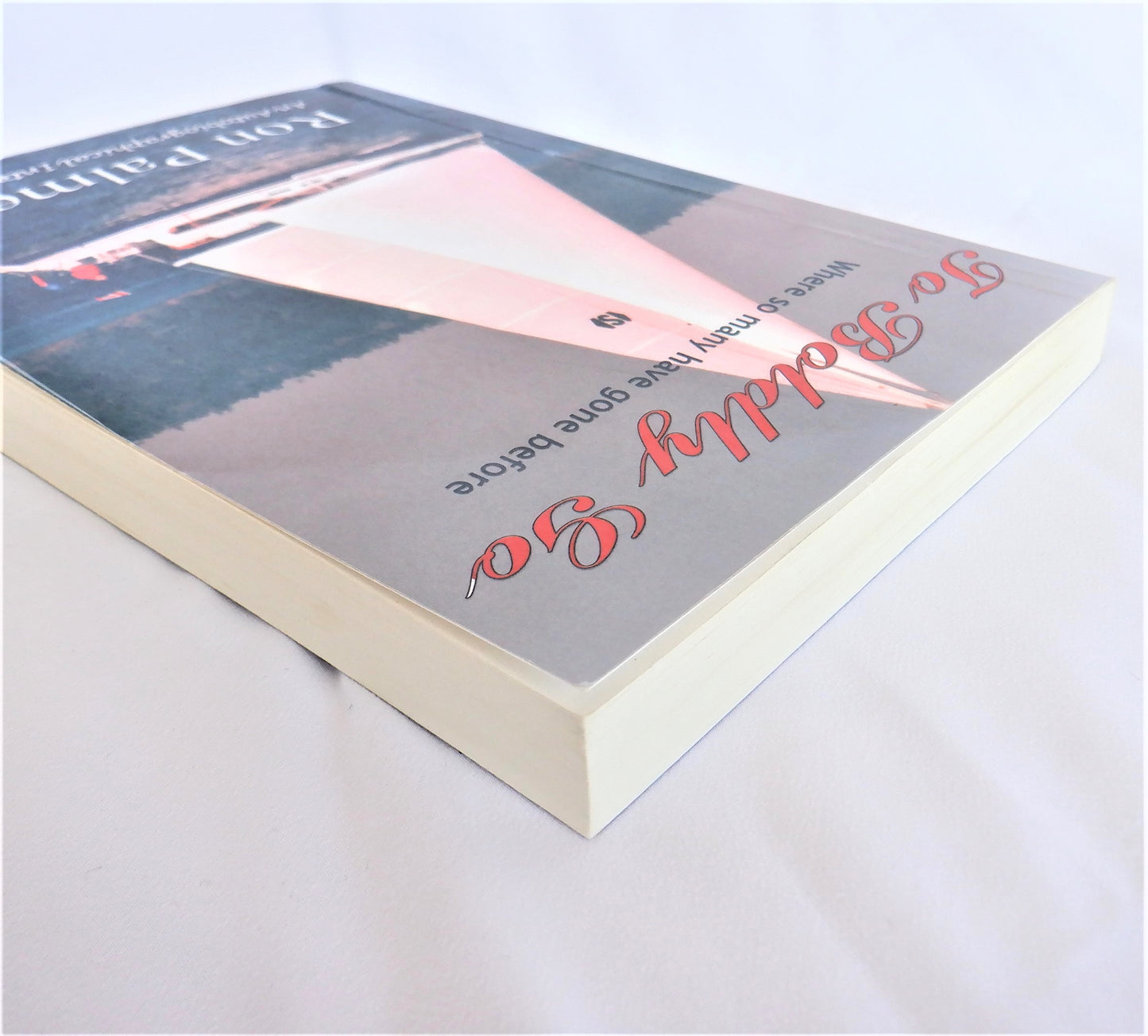 TO BOLDLY GO WHERE SO MANY HAVE GONE BEFORE, An Autobiographical Interlude by Ron Palmer (1st Ed. SIGNED)