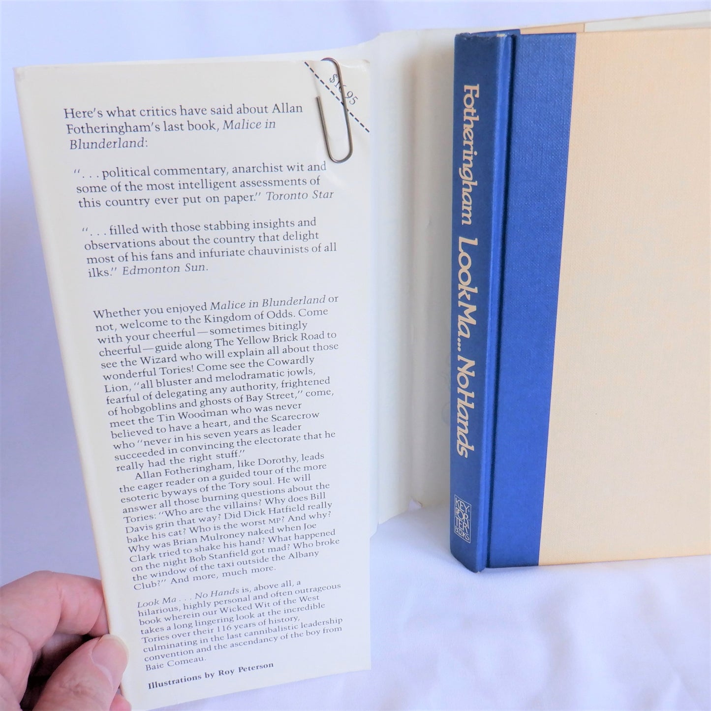 LOOK MA, NO HANDS, An Affectionate Look at Our Wonderful Tories, by Allan Fotheringham (1st Ed. SIGNED)