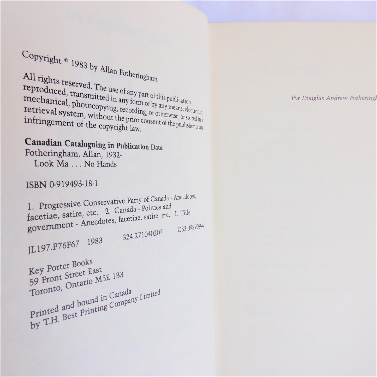 LOOK MA, NO HANDS, An Affectionate Look at Our Wonderful Tories, by Allan Fotheringham (1st Ed. SIGNED)