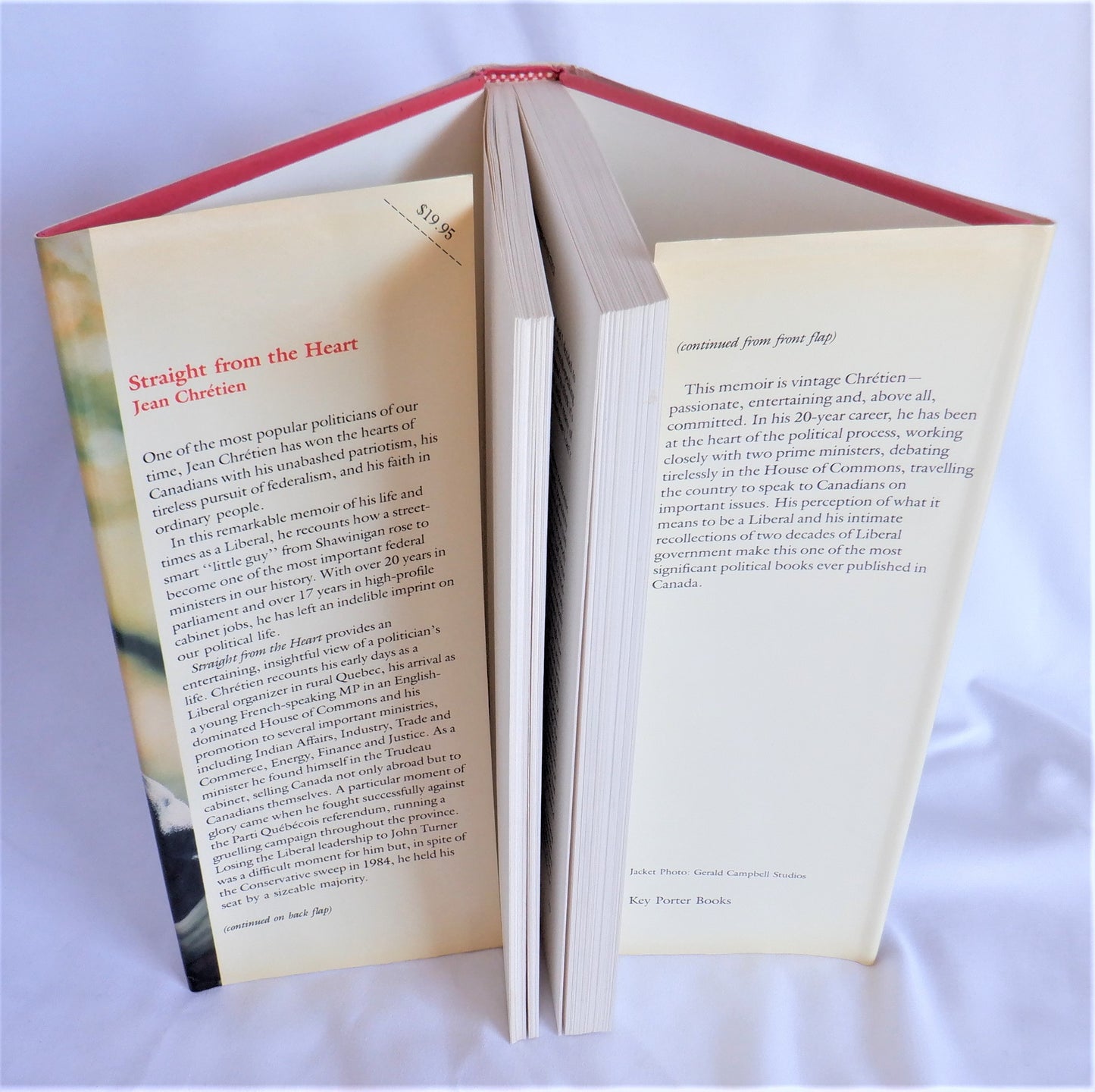 STRAIGHT FROM THE HEART, A Political Memoir by The Right Honourable Prime Minister Jean Chretien (1st Ed. SIGNED)