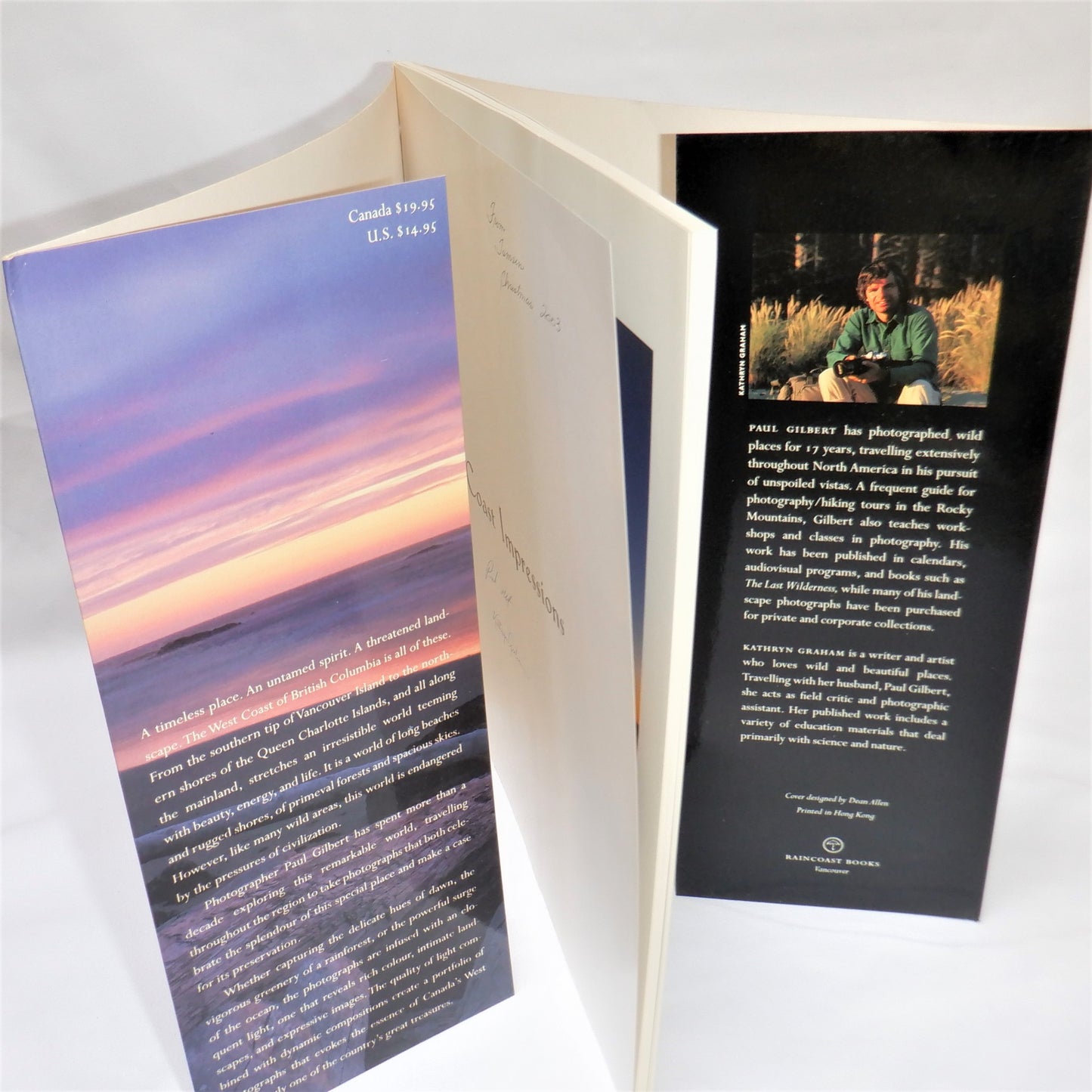 WEST COAST IMPRESSIONS, The Dynamic British Columbia Landscape, by Paul Gilbert & Kathryn Graham (1st Ed. SIGNED)