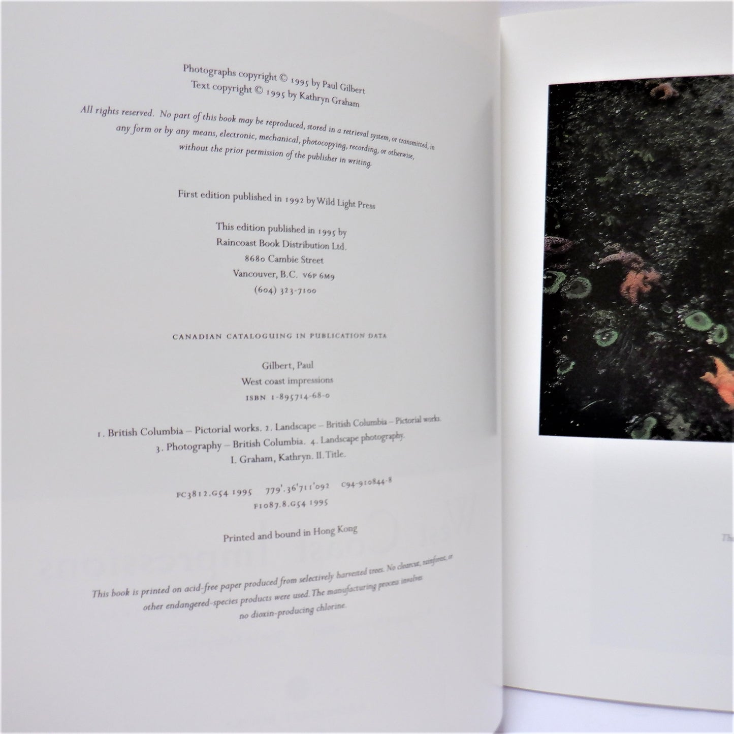 WEST COAST IMPRESSIONS, The Dynamic British Columbia Landscape, by Paul Gilbert & Kathryn Graham (1st Ed. SIGNED)