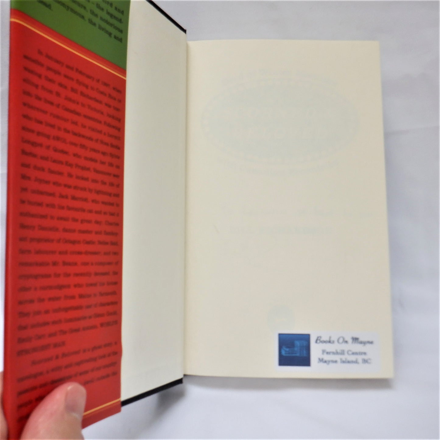 SCORNED & BELOVED...Dead of Winter Meetings with Canadian Eccentrics, by Bill Richardson (1st Ed. SIGNED)