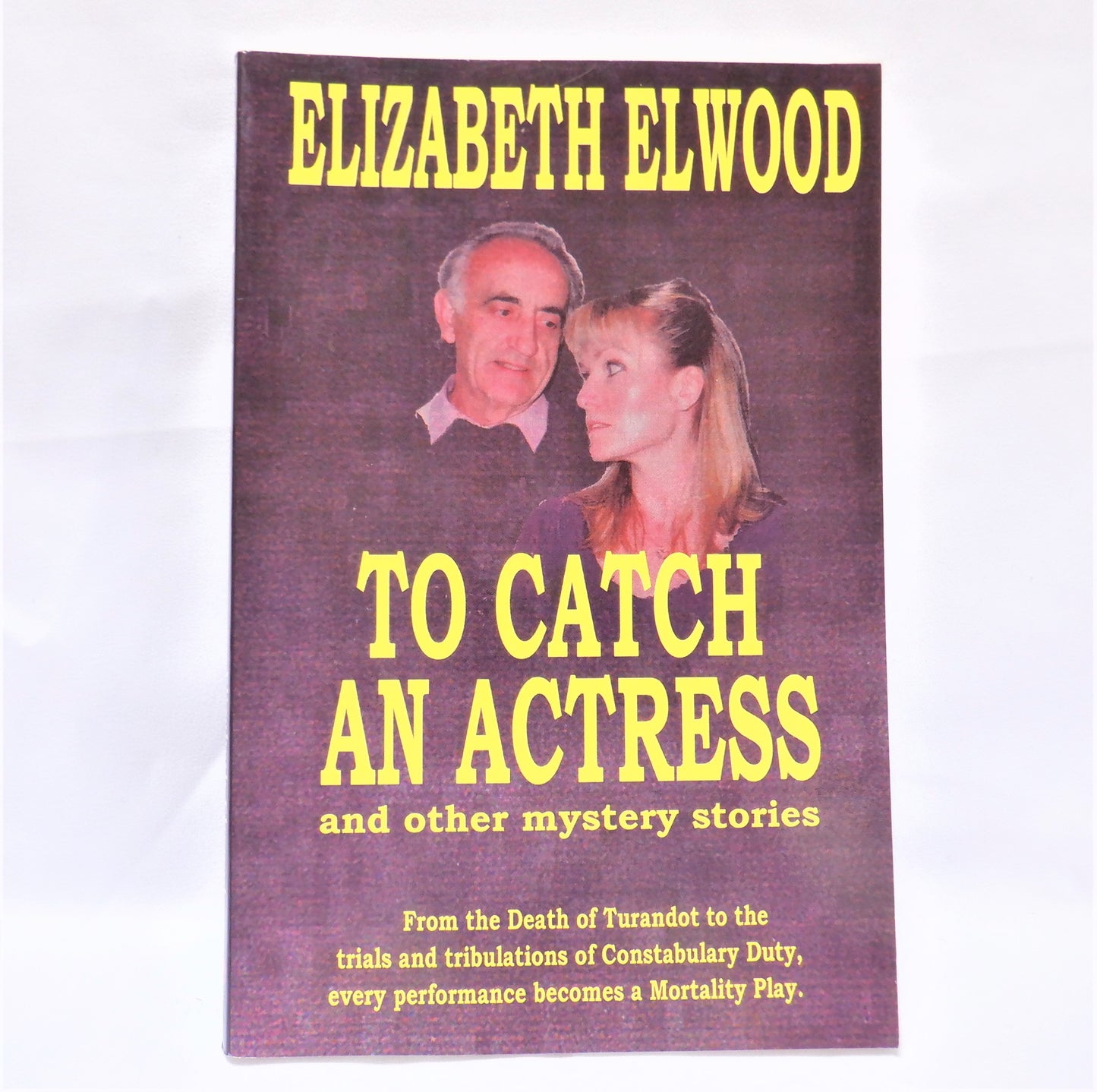 TO CATCH AN ACTRESS and Other Mystery Stories, by Elizabeth Elwood (1st Ed. SIGNED)