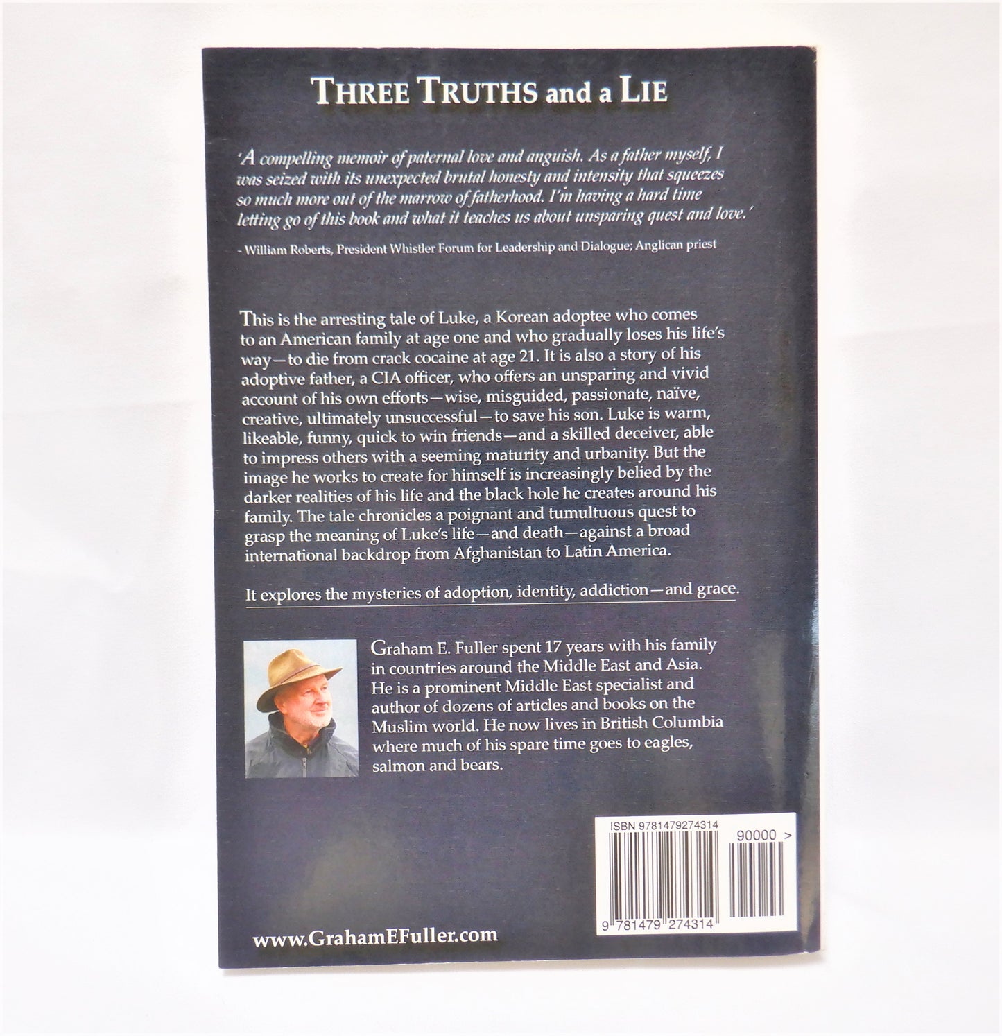 THREE TRUTHS AND A LIE, A Memoir by Graham E. Fuller (1st Ed. SIGNED)